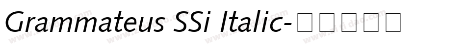 Grammateus SSi Italic字体转换